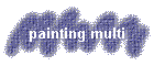 painting multi